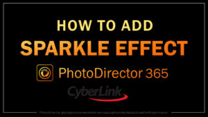 How to Add Sparkle Effect to Image in PhotoDirector 365